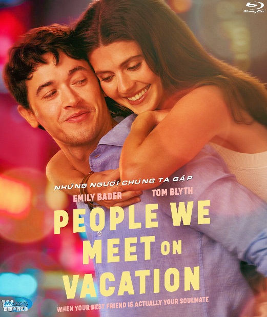 B6733.People We Meet on Vacation 2026  NHỮNG NGƯỜI CHÚNG TA GẶP TRONG KỲ NGHỈ  2D25G  (DTS- HA MA  7.1 - ATMOS 5.1)